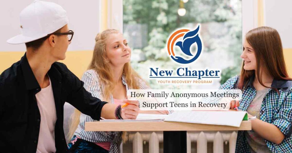 How Family Anonymous Meetings Support Teens in Recovery
