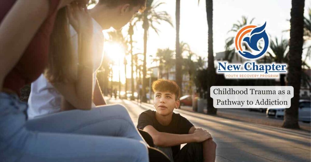 Childhood Trauma as a Pathway to Addiction